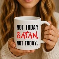 Not Today Satan Coffee Mug thumb 3