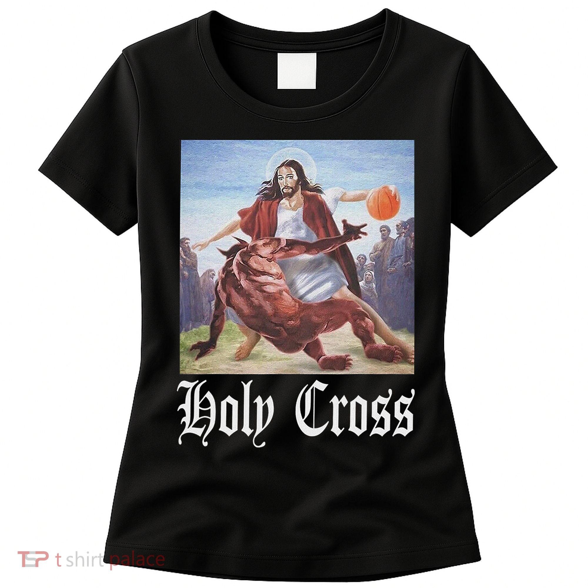Not Today Satan Jesus Crossover Basketball Holy Cross Women's T-Shirt