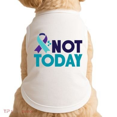 Not Today Suicide Prevention Ribbon Doggie Tank