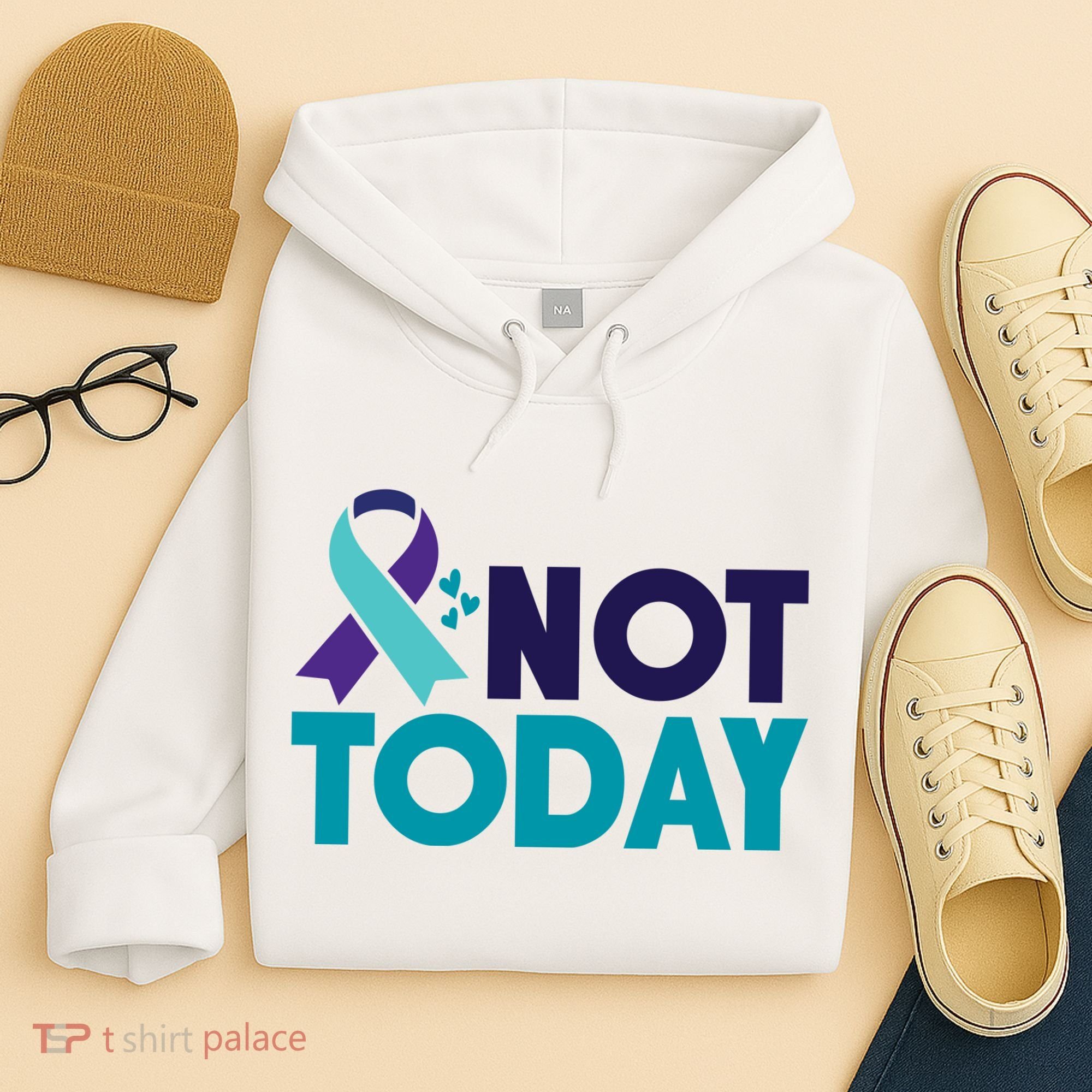 Not Today Suicide Prevention Ribbon Hoodie
