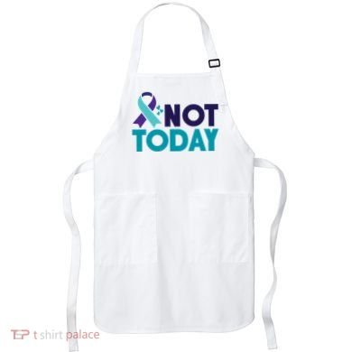 Not Today Suicide Prevention Ribbon Apron