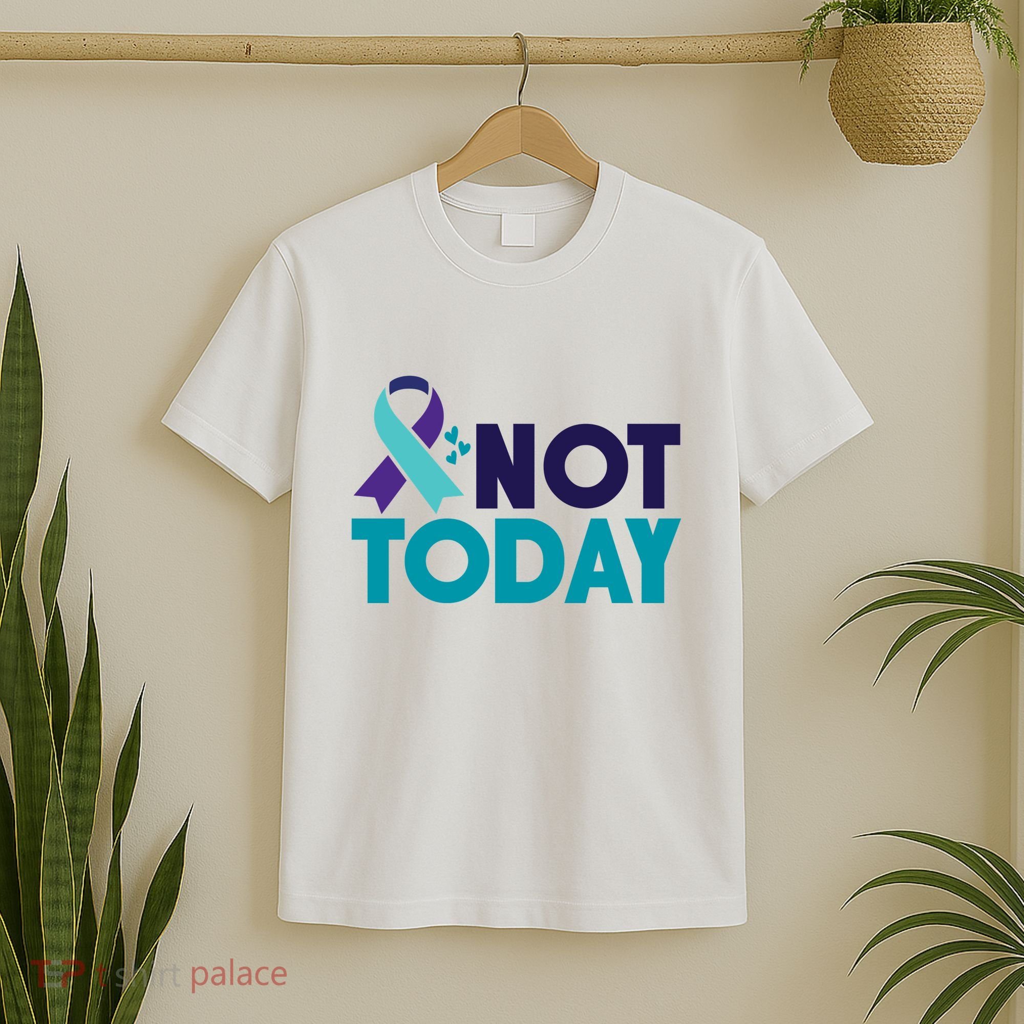 Not Today Suicide Prevention Ribbon T-Shirt