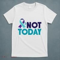 Not Today Suicide Prevention Ribbon T-Shirt thumb 5