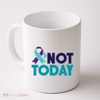 Not Today Suicide Prevention Ribbon Coffee Mug thumb 0