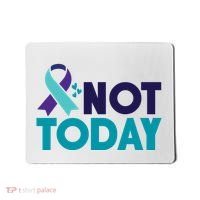 Not Today Suicide Prevention Ribbon Mousepad thumb 0