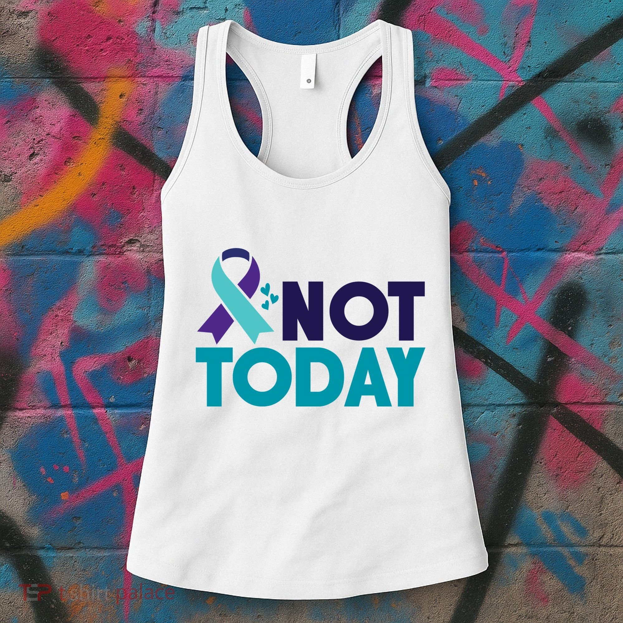 Not Today Suicide Prevention Ribbon Women's Tank Top