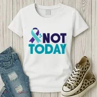 Not Today Suicide Prevention Ribbon Women's T-Shirt thumb 3