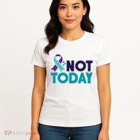 Not Today Suicide Prevention Ribbon Women's T-Shirt thumb 4