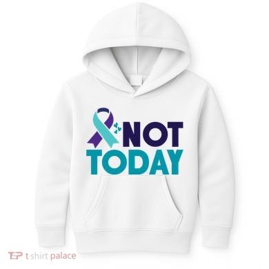 Not Today Suicide Prevention Ribbon Kids Hoodie