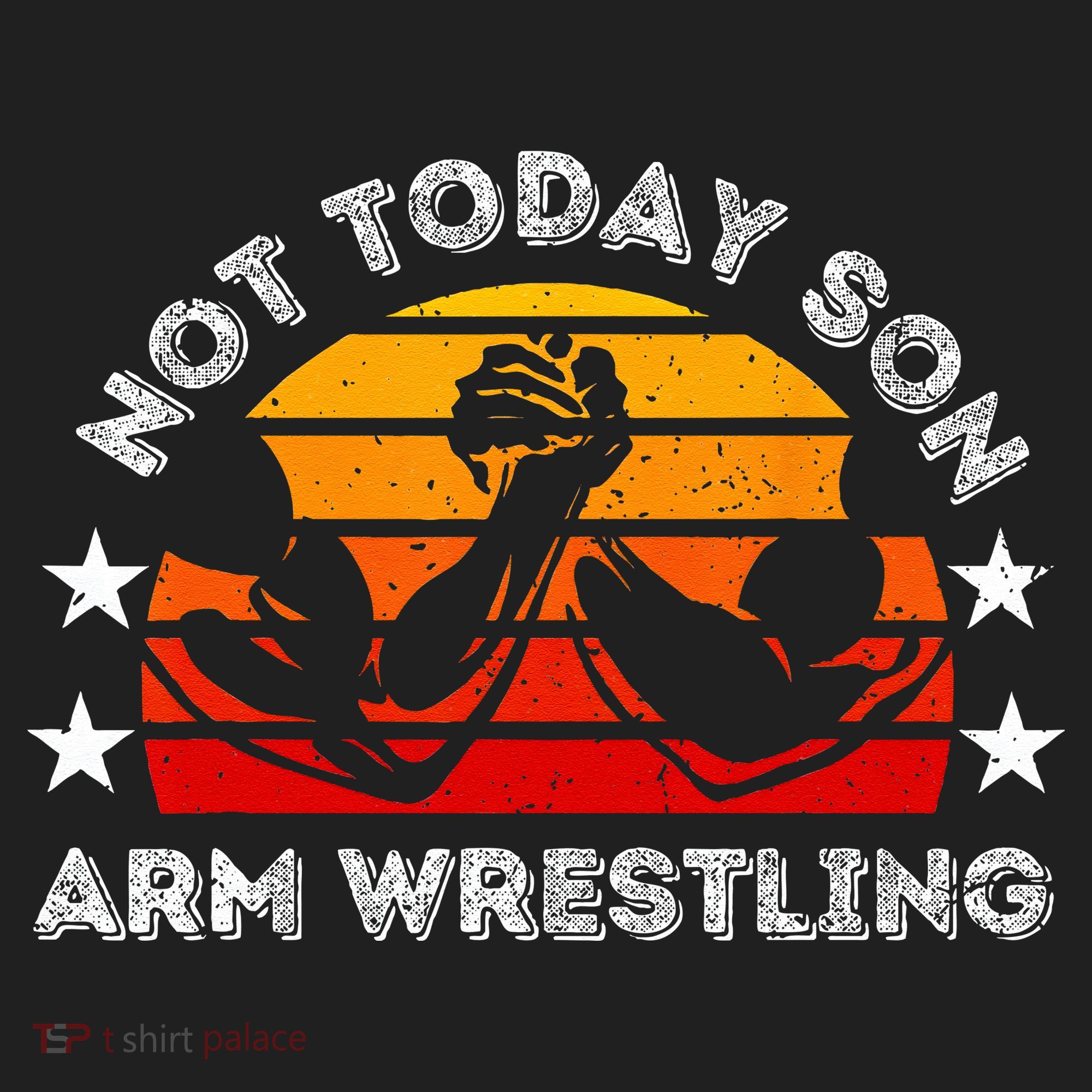 Not Today Son Arm Wrestling Game Father Valentines Day Hat