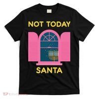 Not Today Santa Jewish Hanukkah Menorah Lights Dreidel Latke  T-Shirt thumb 0