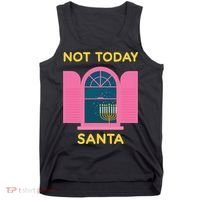 Not Today Santa Jewish Hanukkah Menorah Lights Dreidel Latke  Tank Top thumb 0