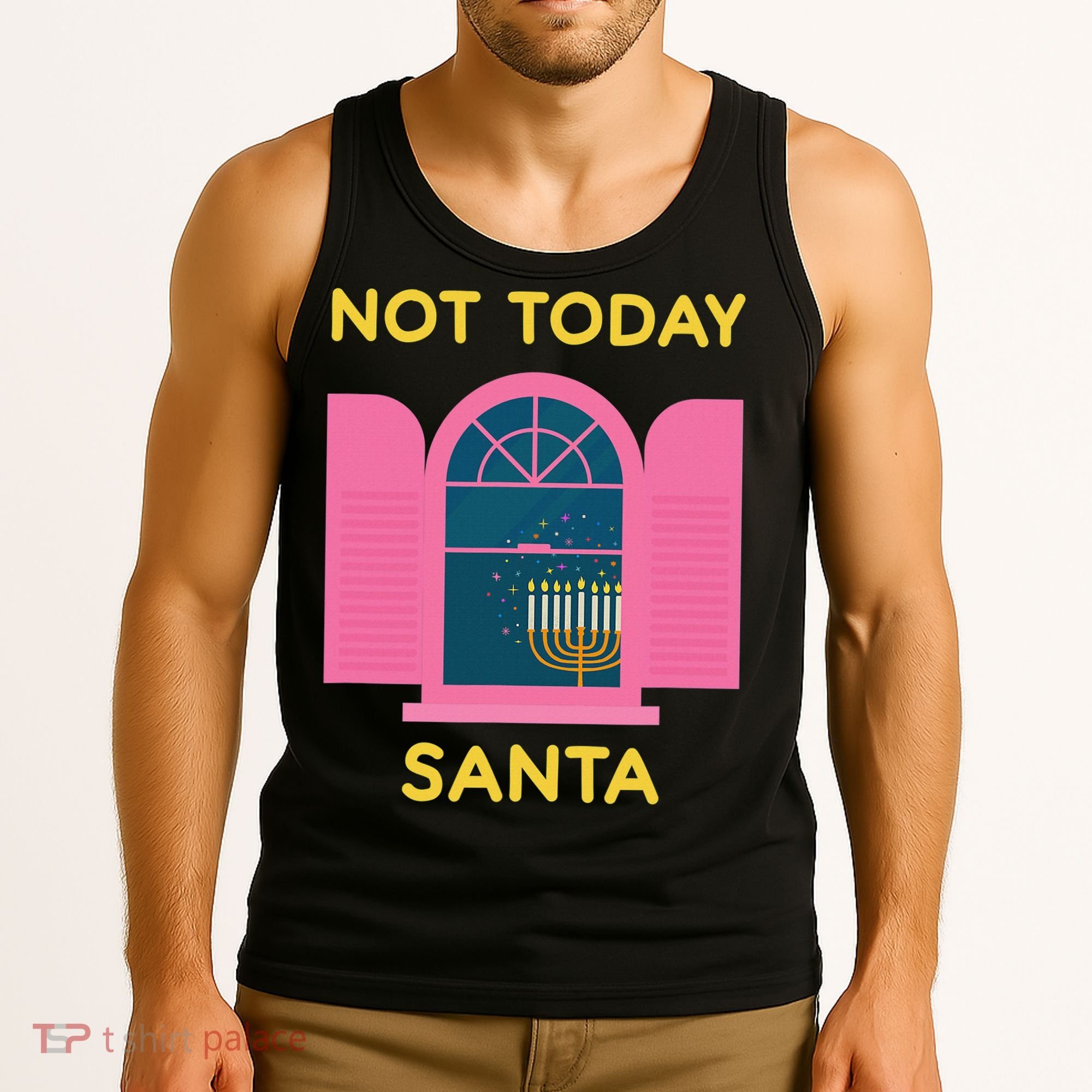 Not Today Santa Jewish Hanukkah Menorah Lights Dreidel Latke  Tank Top