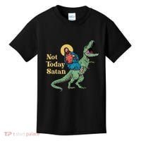 Not Today Satan Jesus Riding Dinosaur T Rex Funny Sarcastic Kids T-Shirt thumb 0