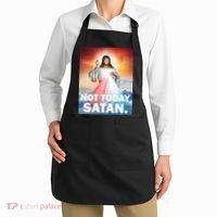 Not Today Satan Jesus Christ Christian Christianity Catholic Apron thumb 2