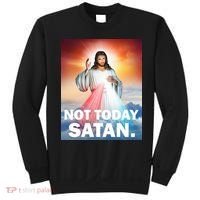 Not Today Satan Jesus Christ Christian Christianity Catholic Sweatshirt thumb 0