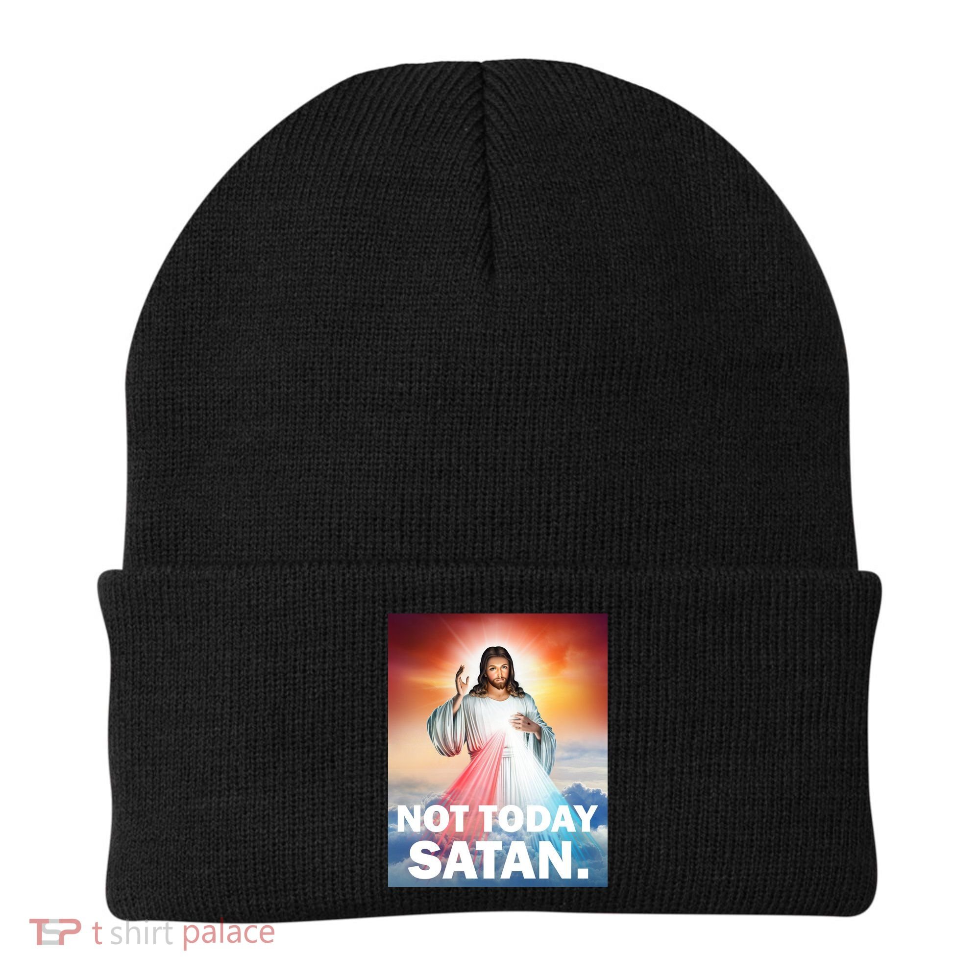 Not Today Satan Jesus Christ Christian Christianity Catholic Beanie