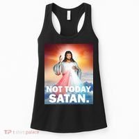 Not Today Satan Jesus Christ Christian Christianity Catholic Women's Tank Top thumb 0