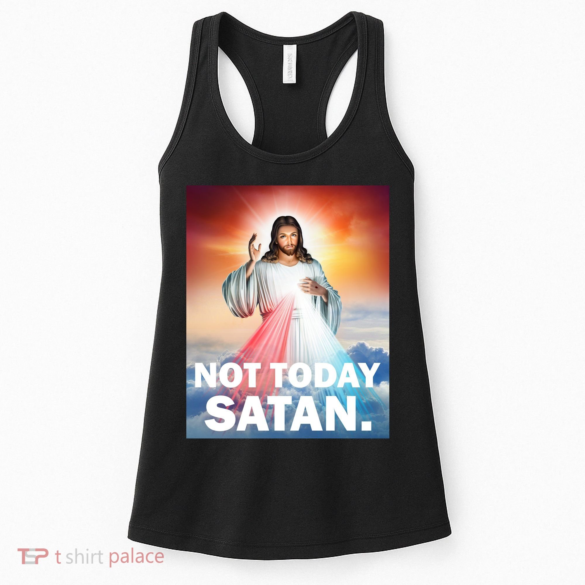 Not Today Satan Jesus Christ Christian Christianity Catholic Women's Tank Top