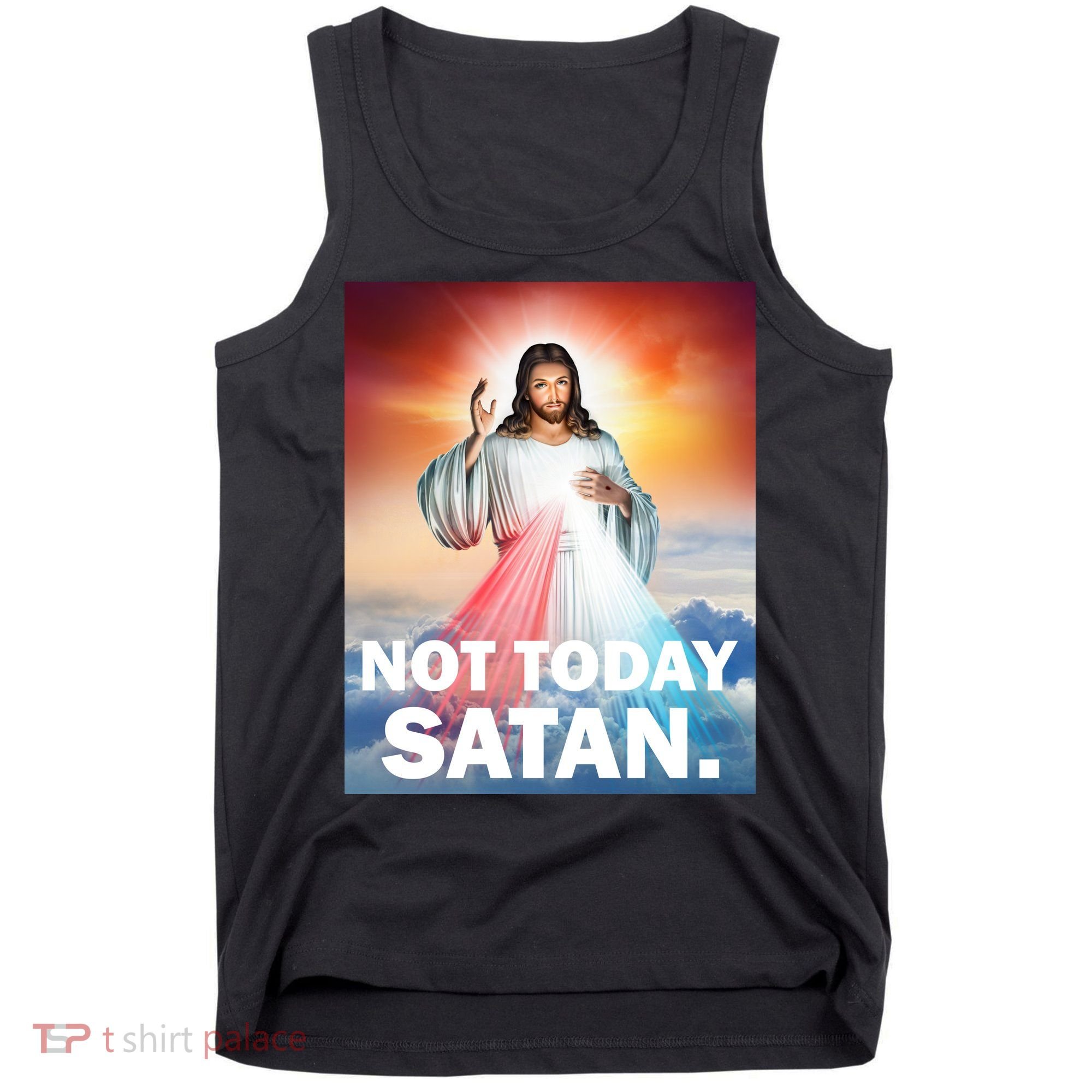 Not Today Satan Jesus Christ Christian Christianity Catholic Tank Top