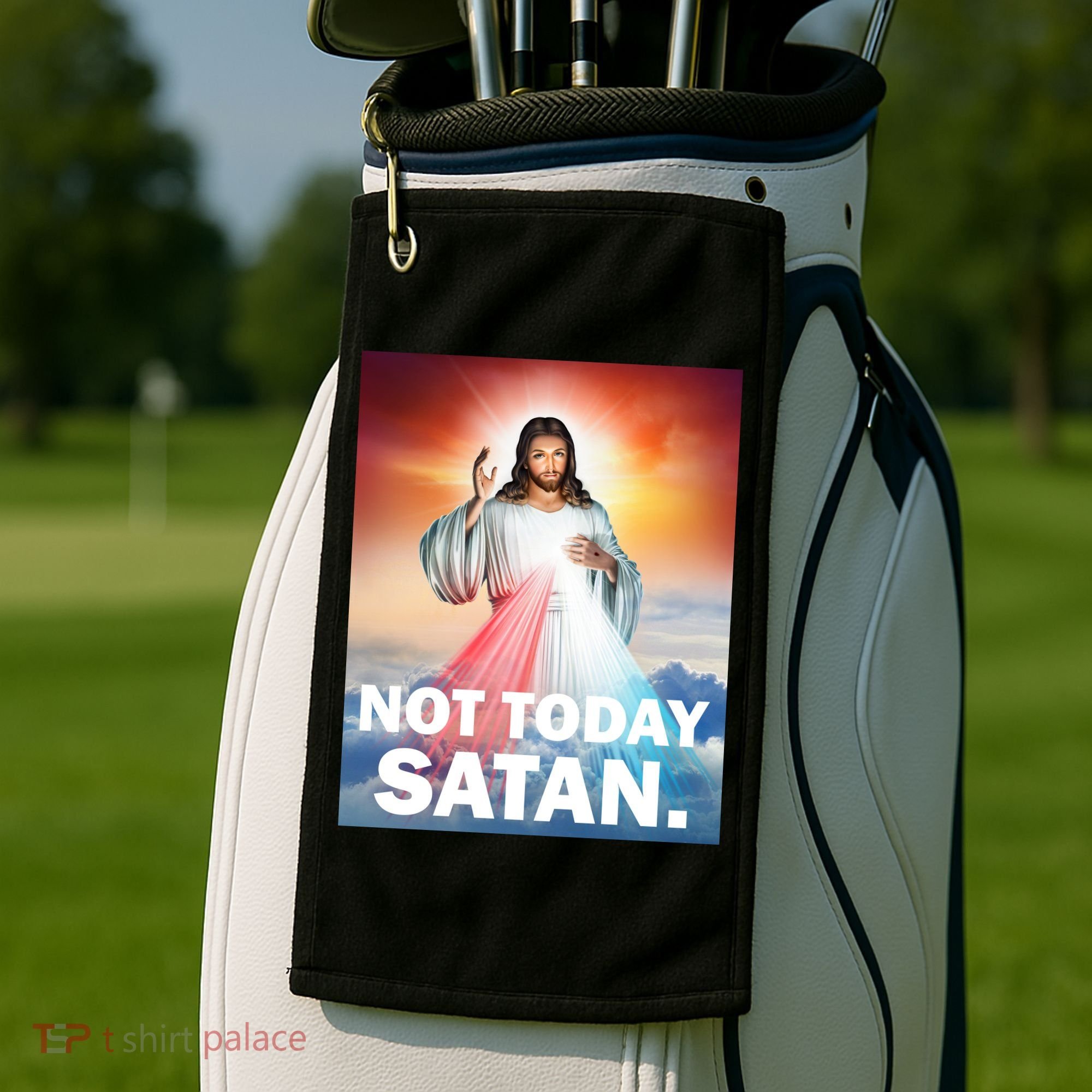 Not Today Satan Jesus Christ Christian Christianity Catholic Golf Towel
