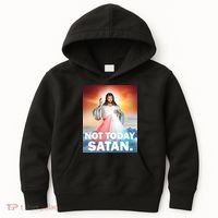 Not Today Satan Jesus Christ Christian Christianity Catholic Kids Hoodie thumb 0