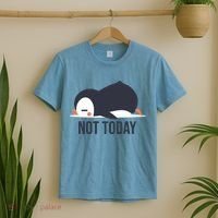 Not Today Seabird Funny Cute T-Shirt thumb 2