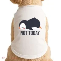 Not Today Seabird Funny Cute Doggie Tank thumb 0