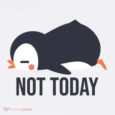 Not Today Seabird Funny Cute Baby Bodysuit