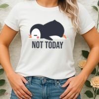Not Today Seabird Funny Cute Women's T-Shirt thumb 2