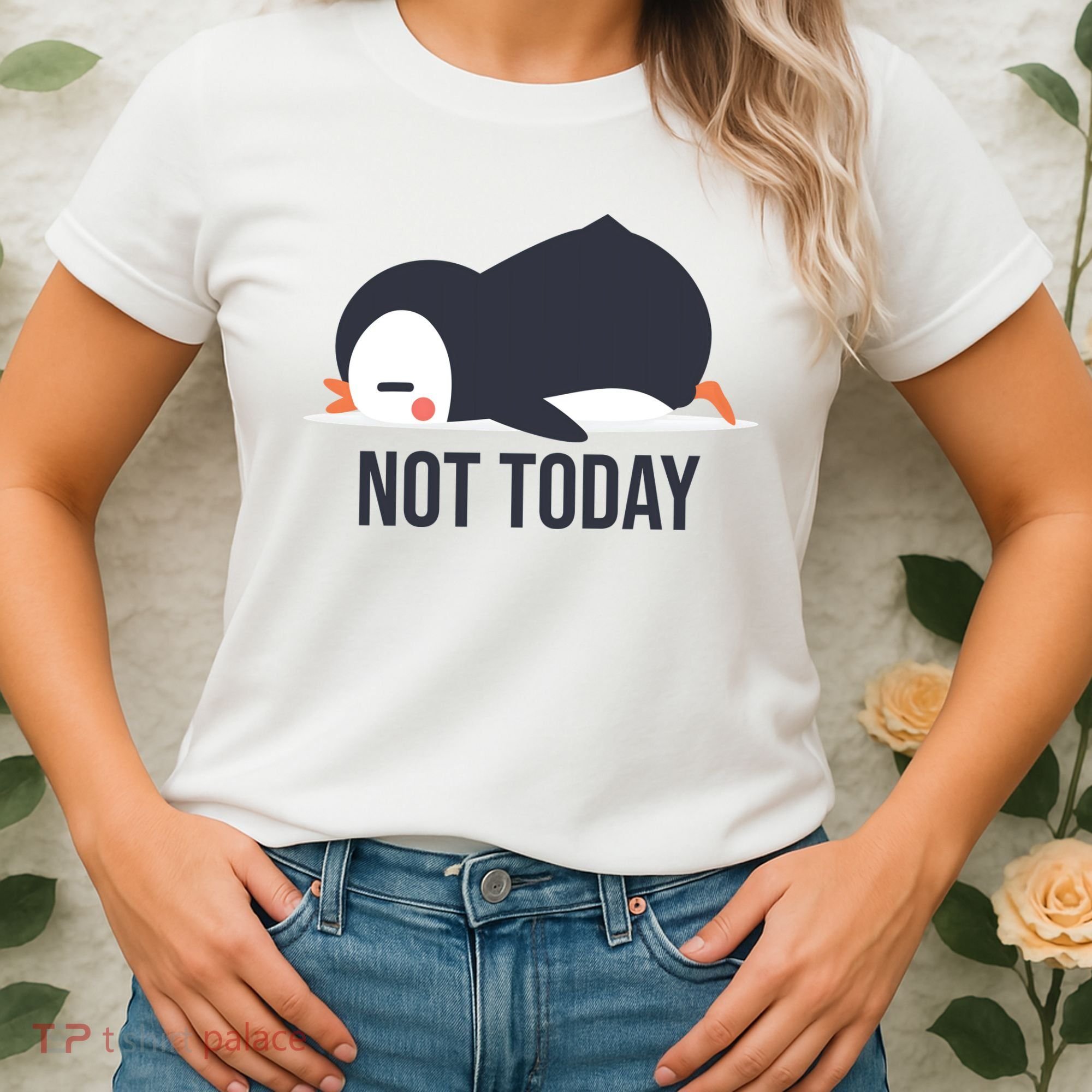 Not Today Seabird Funny Cute Women's T-Shirt
