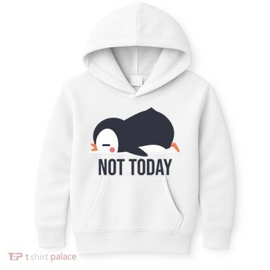 Not Today Seabird Funny Cute Kids Hoodie