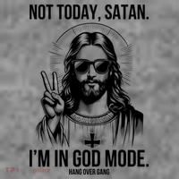 Not Today Satan I’M In God Mode Funny Jesus Meme Toddler Hoodie thumb 2