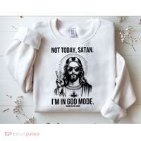 Not Today Satan I’M In God Mode Funny Jesus Meme Sweatshirt thumb 2