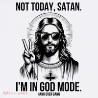 Not Today Satan I’M In God Mode Funny Jesus Meme T-Shirt thumb 7