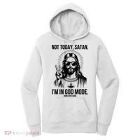 Not Today Satan I’M In God Mode Funny Jesus Meme Women's Hoodie thumb 0