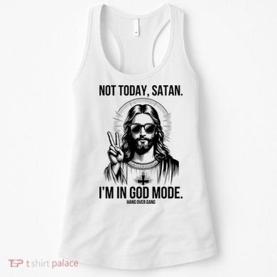 Not Today Satan I’M In God Mode Funny Jesus Meme Women's Tank Top