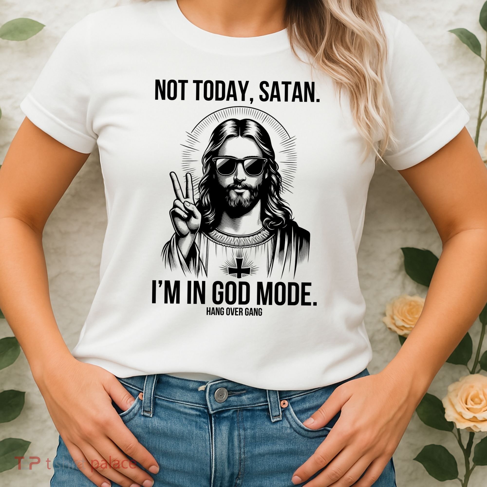 Not Today Satan I’M In God Mode Funny Jesus Meme Women's T-Shirt