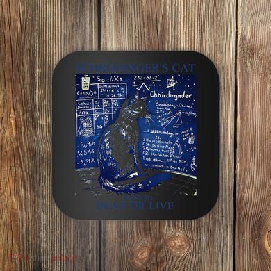 Nice Try SchröDingerS Cat Quantum Physics Humor Box Coaster