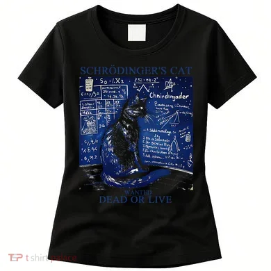 Nice Try SchröDingerS Cat Quantum Physics Humor Box Women's T-Shirt
