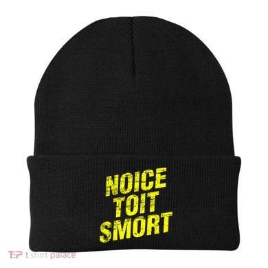 Noice Toit Smort Funny Saying Beanie