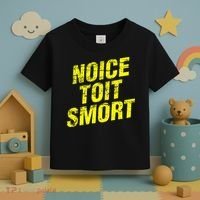 Noice Toit Smort Funny Saying Toddler T-Shirt thumb 3