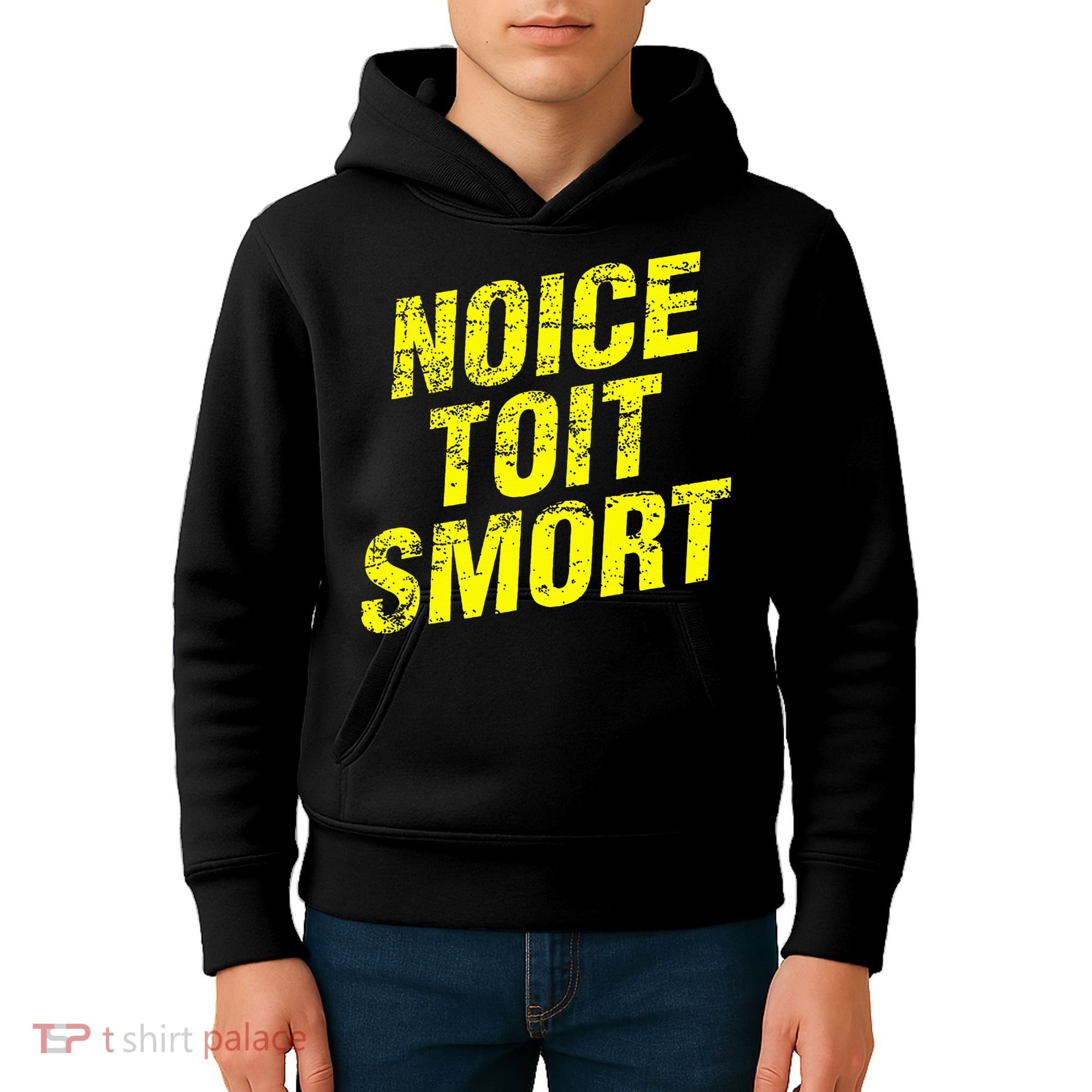 Noice Toit Smort Funny Saying Kids Hoodie