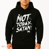 Not Today Satan  Funny Anti Satan Gift Hoodie thumb 2