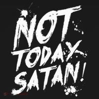 Not Today Satan  Funny Anti Satan Gift Sweatshirt thumb 3