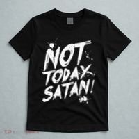 Not Today Satan  Funny Anti Satan Gift T-Shirt thumb 5