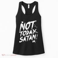 Not Today Satan  Funny Anti Satan Gift Women's Tank Top thumb 0