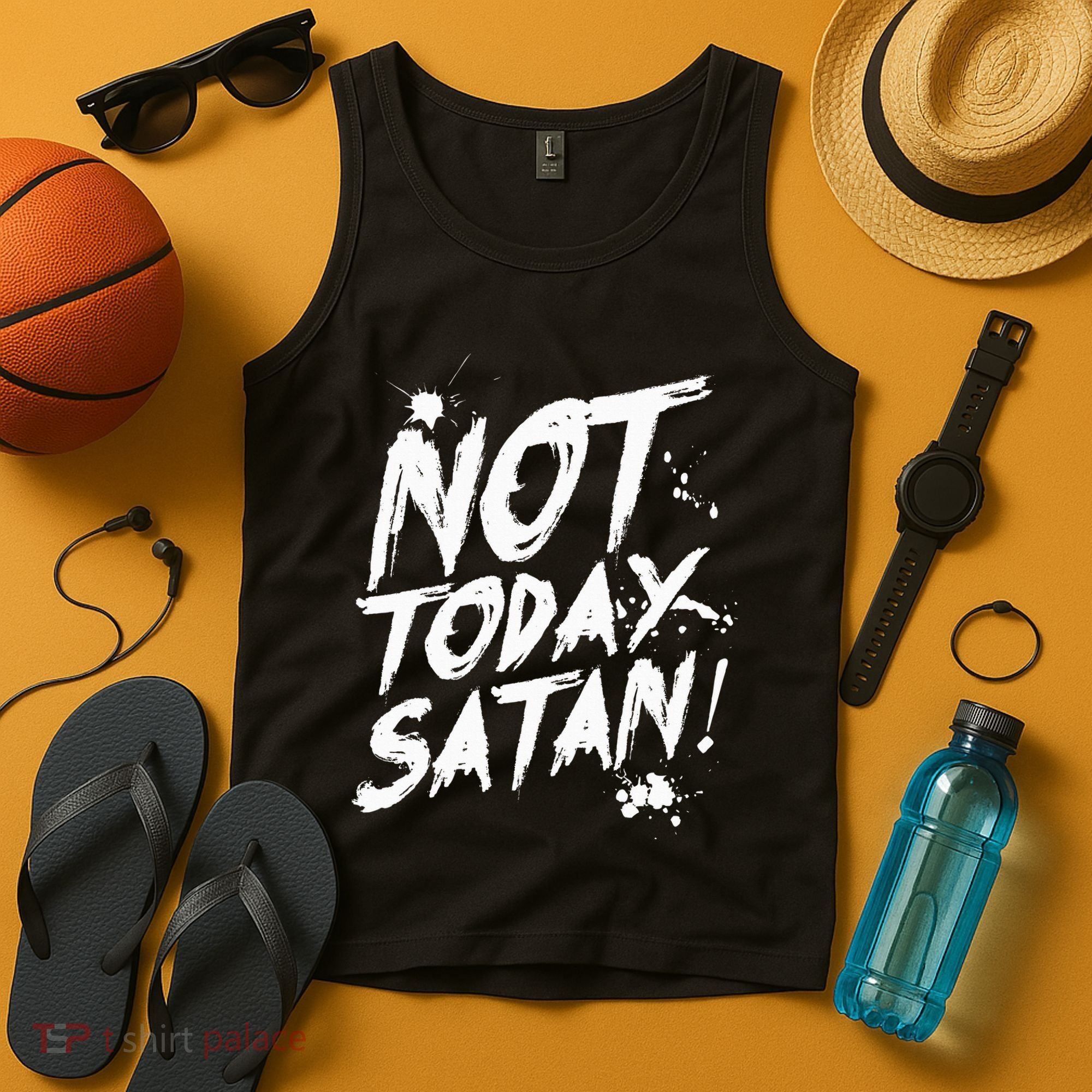 Not Today Satan  Funny Anti Satan Gift Tank Top