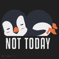 Not Today Sea Bird King Emperor Penguin Lover Penguin Golf Towel thumb 3