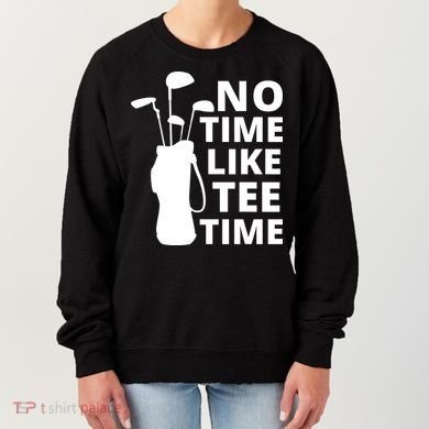 No Time Tee Time Funny Golf Dad Golfer Fathers Women's Sweatshirt
